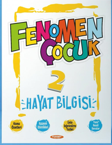 FENOMEN ÇOCUK 2. SINIF HAYAT BİLGİSİ